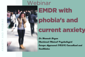 EMDR with Current Anxieties & Phobias